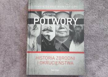 Simon Sebag Montefiore - Potwory