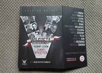 "Wilczęta, rozmowy z dziećmi żołnierzy wyklętych" Kajetan Rajski