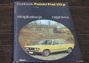 Fiat 125 P budowa eksploatacja naprawa nie 126 P Łada Żiguli Skoda