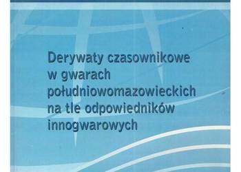 Derywaty czasownikowe w gwarach południowomazowieckich na tl