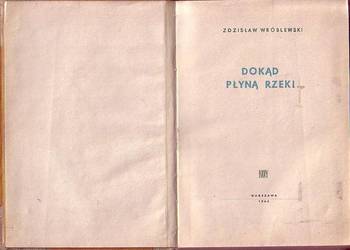 (0690) DOKĄD PŁYNĄ RZEKI – ZDZISŁAW WRÓBLEWSKI