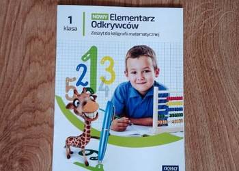NOWY Elementarz Odkrywców. Zeszyt do kaligrafii matematycznej klasa 1