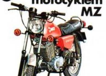 Jeżdżę motocyklem MZ