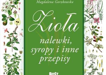 * Zioła i nalewki * Zioła i nalewki