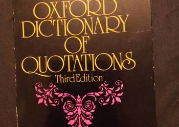The Oxford dictionary of quotation