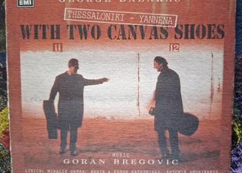 Goran Bregovic George Dalaras with two canvas shoes