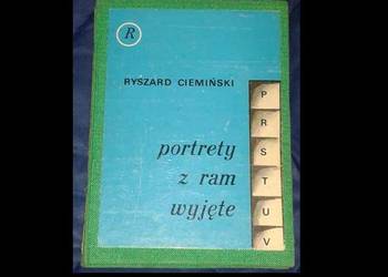 Portret z ram wyjęty - Ryszard Ciemiński