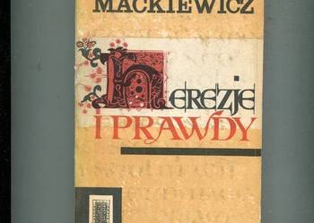 Herezje i prawdy - Stanisław Mackiewicz