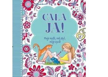 Cała ja! Moje myśli, mój styl, moje życie / jm