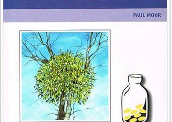 CHOROBY NOWOTWOROWE - Paul Mohr seria Natura dla zdrowia