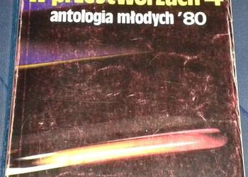 Spotkanie w przestworzach 4. Antologia młodych '80