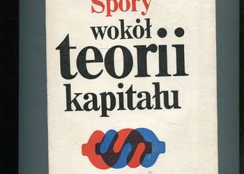 Spory wokół teorii kapitału - G.C. Harcourt