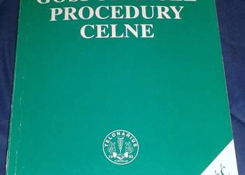 Gospodarcze procedury celne - D. Błasiak-Barnuś