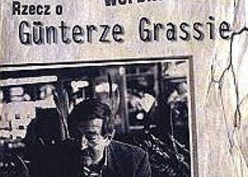 Kaszubski werblista – Rzecz o Günterze Grassie