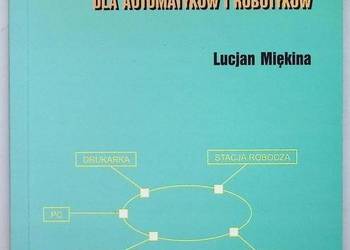 Podstawy informatyki dla automatyków i robotyków - Miękina Lucjan