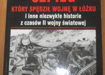SZPIEG KTÓRY SPĘDZIŁ WOJNĘ W ŁÓŻKU - W.BREUER