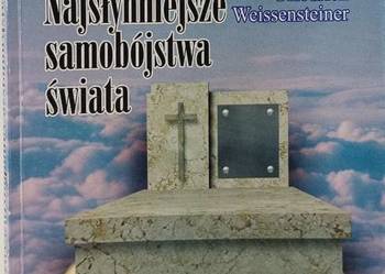 Najsłynniejsze samobójstwa świata - Weissensteiner