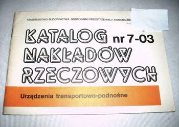 KNR 7-03 Urządzenia transportowo-podnośne KNR 7-03 Urządzenia transportowo-podnośne