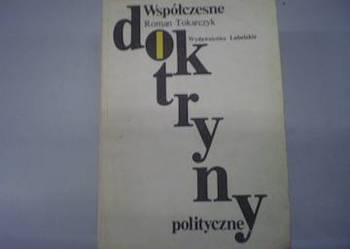 Współczesne Doktryny polityczne - Roman Tokarczyk