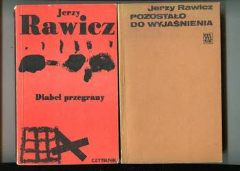 Pozostało do wyjaśnienia + Diabeł przegrany  Jerzy Rawicz