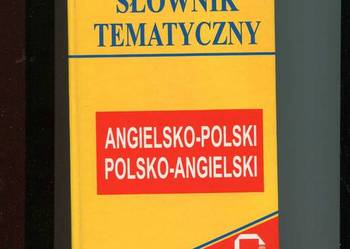 Słownik tematyczny angielsko polski polsko angielski