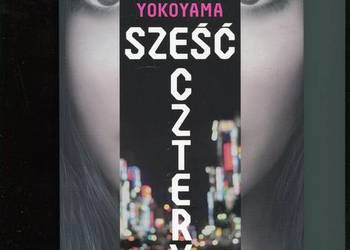 Sześć Cztery - Hideo Yokoyama