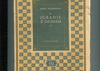 Igranie z ogniem - Maria Pujmanowa