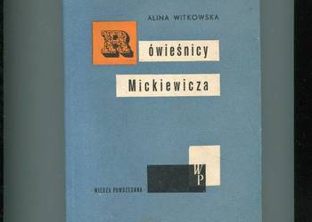 Rówieśnicy Mickiewicza - Alina Witkowska