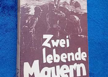 Herbert Sulzbach. Zwei lebende Mauern. Verlag Bernard & Graefe, Berlin,1935