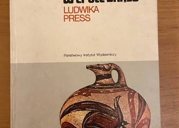 Ludwika Press - Kultura wysp cykladzkich w epoce brązu