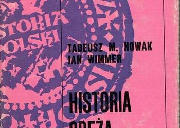 HISTORIA ORĘŻA POLSKIEGO 963-1795