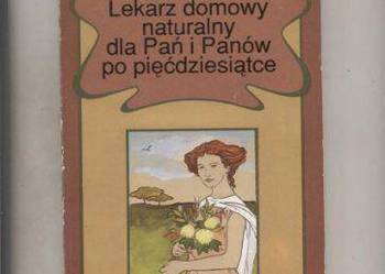 Lekarz domowy naturalny dla Pań i Panów po pięćdziesiątce