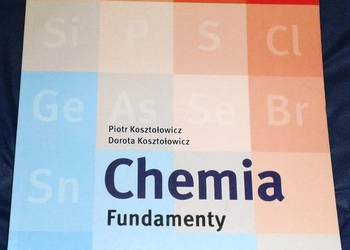 Chemia. Fundamenty. Zadania przedmaturalne - P. Kosztołowicz