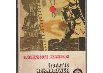 Horatio Hornblower Jego Życie i Czasy - C. Northcote Parkinson