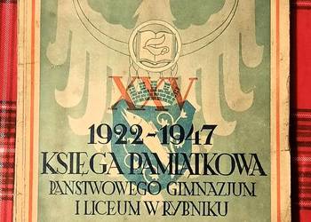 Stara Księga Pamiątkowa. Gimnazjum i Liceum w Rybniku