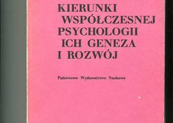 Kierunki współczesnej psychologii ich geneza i rozwój