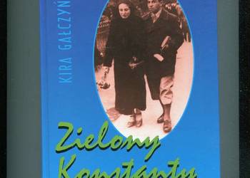 Zielony Konstanty - Kira Gałczyńska - DEDYKACJA  AUTORKI