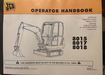 Podręcznik operatora instrukcja JCB 8015 8017 8018