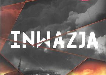 Inwazja - W. Miłoszewski.
