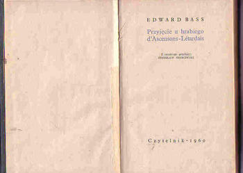 (4634) PRZYJĘCIE U HRABIEGO D'ASCENSONS – LETARDAIS – EDWARD BASS