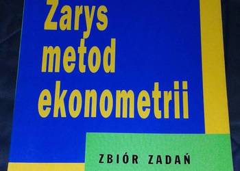 Zarys metod ekonometrii. Zbiór zadań - Edward Nowak