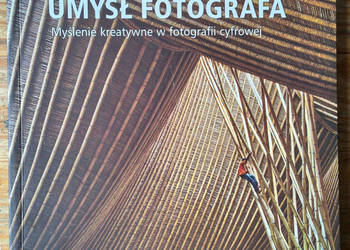 Umysł fotografa Michael Freeman National Geographic