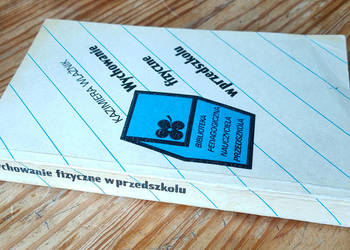 Wychowanie fizyczne w przedszkolu Kazimiera Wlaźnik