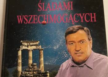 ŚLADAMI WSZECHMOGĄCYCH. Erich von Däniken ŚLADAMI WSZECHMOGĄCYCH. Erich von Däniken