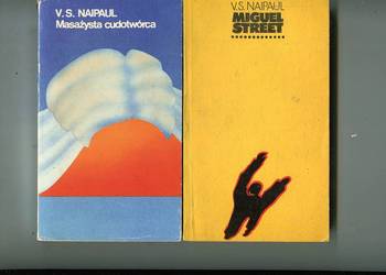 Masażysta cudotwórca , Miguel Street - Naipaul