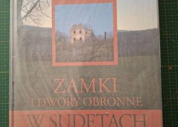 Zamki i dwory obronne w Sudetach tom II