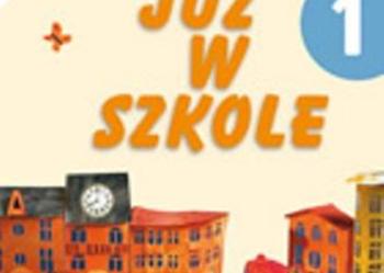 NOWE już w szkole - podręcznik klasa 1 cz.1 i 2