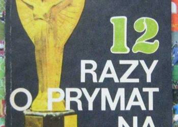 12 RAZY O PRYMAT NA ŚWIECIE