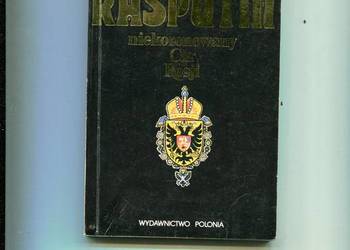 Rasputin niekoronowany Car Rosji - Marek Ruszczyc