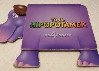To ja, Hipopotamek, na 4 łapach, Panteon, 2006 (Książeczki d